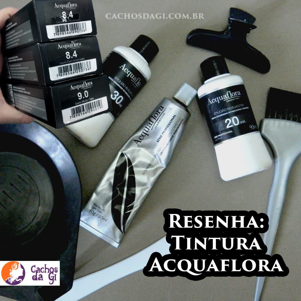 Resenha Tintura Acquaflora 8.4 e 9.0 Resenha Tintura Acquaflora 8.4 e 9.0